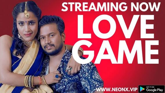 Love Game 2023 Neonx Vip Originals Hindi Uncut Hot Porn Video
